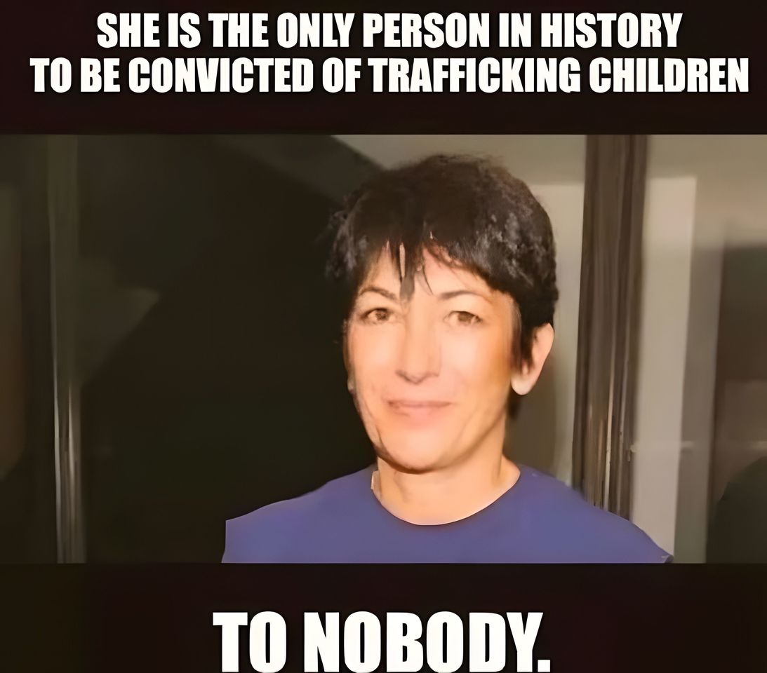 SHE IS THE ONLY PERSON IN HISTORY TO BE CONVICTED OF TRAFFICKING CHILDREN TO NOBODY